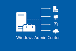 Windows Admin Center (WAC) Kurulumu